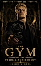 THE GYM: BOOK III: Pride & Punishment