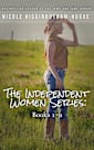 The Independent Women Series: Books 1-2