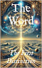 The Word: The First Distinction