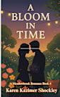A Bloom In Time: Book 4, Designs of the Heart