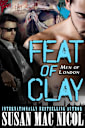 Feat of Clay (Men of London, #4)