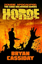Horde (Zombie Apocalypse: Chad Halverson Series Book 6)