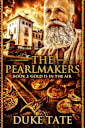 The Pearlmakers: Gold is in the Air