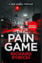 The Pain Game: A Sam Laska Crime Thriller (The Sam Laska Crime Thriller Series Book 1)