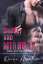 Smoke and Mirrors: An Angsty Rockstar Romance (Trouble Next Door, #4)