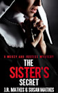 The Sister’s Secret (The Mercy and Justice Mysteries, #3)