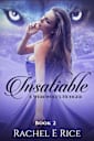 Insatiable: A Werewolf’s Hunger Book 2