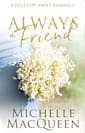 Always a Friend (Always in Love Book 3)