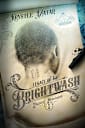 Legacy of the Brightwash (Tainted Dominion Book 1)
