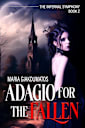 Adagio for the Fallen (The Infernal Symphony, #2)