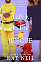 Love to the Rescue (In The Name of Love Book 2)