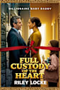 Full Custody of the Heart: A Sweet Single Mom Billionaire Romantic Comedy (Billionaire Baby Daddy Book 4)