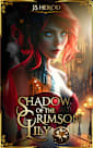 Shadows of the Crimson Lily