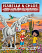 Isabella & Chloe Liberate The Desert Pollinators/Isabella & Chloe liberan a los polinizadores del desierto (Isabella & Chloe’s Series Book 3)