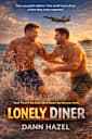 LONELY DINER: Some Like It Haute! Gay Romance Series Book 3 (SOME LIKE IT HAUTE GAY ROMANCE SERIES)