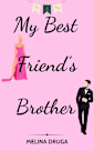 My Best Friend’s Brother