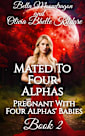 Mated to Four Alphas: Pregnant With Four Alphas’ Babies Book 2