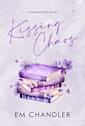 Kissing Chaos: A Grumpy x Sunshine Neurodivergent Romance
