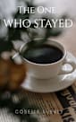 The One Who Stayed