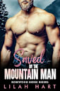 Saved by the Mountain Man: An Age Gap BBW MC Romance (Rosewood Ridge Riders Book 3)