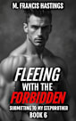 Fleeing With the Forbidden