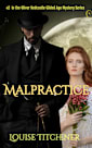 Malpractice: An Oliver Redcastle Gilded Age Mystery (Redcastle Mysteries Book 2)
