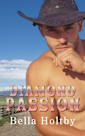 Diamond Passion: Diamond Spurs Book 3