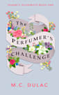The Perfumer’s Challenge (Regency Alchemists Book 1)