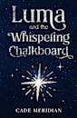 Luma and the Whispering Chalkboard 