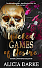 Wicked Games of Desire