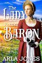 The Lady and the Robber Baron (The Lady Series Book 2)