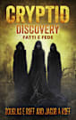 Cryptid Discovery: Fatti e Fede (Book 3)