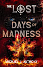 Days of Madness