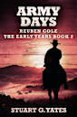 Army Days (Reuben Cole - The Early Years, #2)