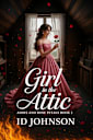 Girl in the Attic (Ashes and Rose Petals Book 1)