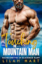 Touching the Mountain Man: An Age Gap Ex-Military Romance (Bachelorettes of Blackbear Bluff Book 4)