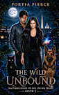 The Wild Unbound: An urban fantasy with awakening power, nature magic and survival (The Soul and Soil Trilogy Book 3)