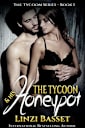 The Tycoon and His Honey Pot (The Tycoon Series Book 1)