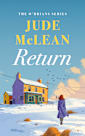 Return: A Second Chance Irish Small Town Romance (The O’Brians Book 6)