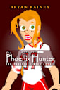 The Phoenix Hunter