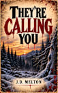 They’re Calling You 