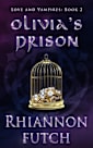 Olivia’s Prison
