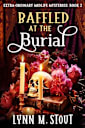 Baffled at the Burial