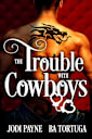 The Trouble With Cowboys