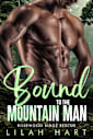 Bound to the Mountain Man (Rosewood Ridge Rescue Book 4)