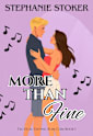 More Than Fine: A Sweet Romantic Comedy