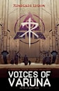 Voices of Varuna: A Renegade Legion Universe Anthology