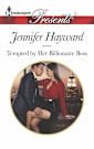Tempted by Her Billionaire Boss