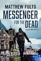Messenger for the Dead