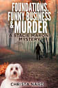 Foundations, Funny Business and Murder